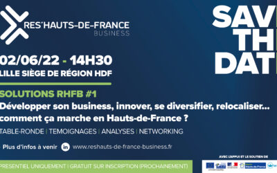 Les rendez-vous du développement business : la solution Rés’Hauts-de-France Business pensée par et pour les entreprises