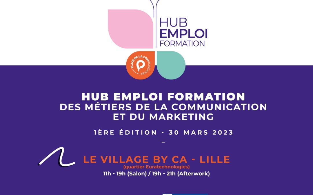 1er Hub Emploi et Formation des métiers de la communication et du marketing