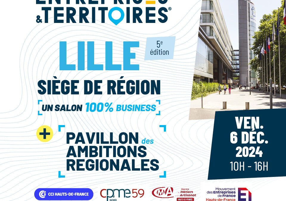 Rencontres Entreprises & Territoires | Lille