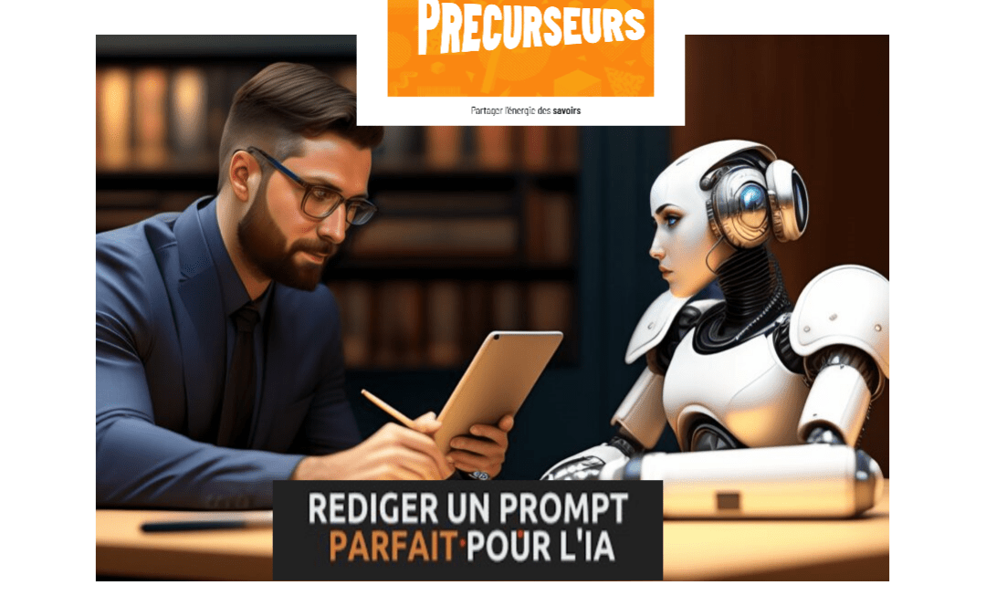 Précurseur – IA #3 Apprendre à prompter