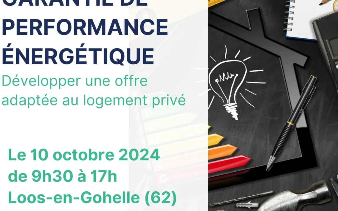 Journée d’Information et de Travail sur la Garantie de Performance Énergétique