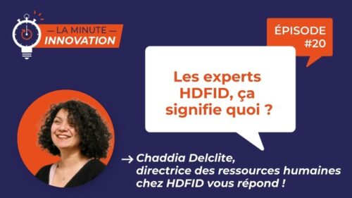 Les experts HDFID, ca signifie quoi ?