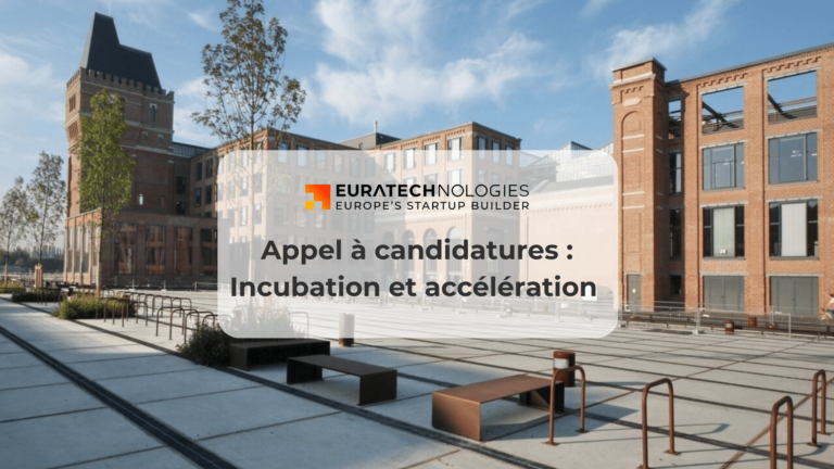 Programmes d&rsquo;incubation ou d&rsquo;accélération d&rsquo;EuraTechnologies