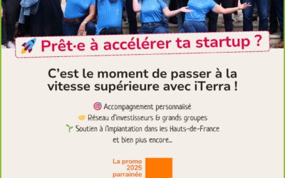 Candidatez à la nouvelle promotion du programme d’accélération iTerra !