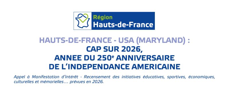 Hauts-de-France – Maryland : cap sur 2026, année du 250e anniversaire de l’indépendance américaine