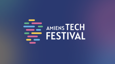 Amiens Tech Festival 2026