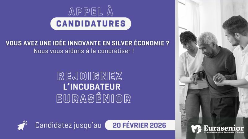 Appel à candidatures d&rsquo;Eurasenior, l&rsquo;incubateur de la silver économie