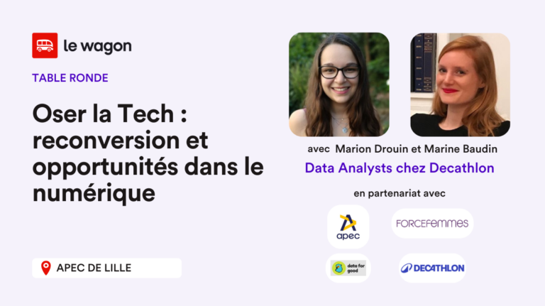 Oser la tech : reconversion et opportunités dans le numérique – Le Wagon