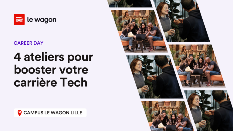 Career Day : 4 ateliers pour booster votre carrière Tech