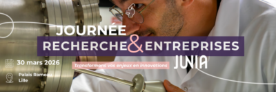 Journée Recherche & Entreprises JUNIA