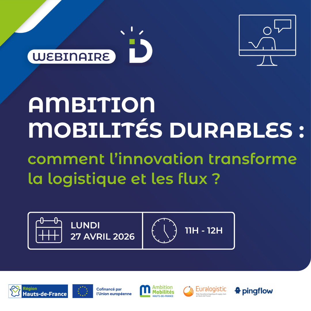 Webinaire Ambition Mobilités Durables : comment l’innovation transforme la logistique et les flux ?