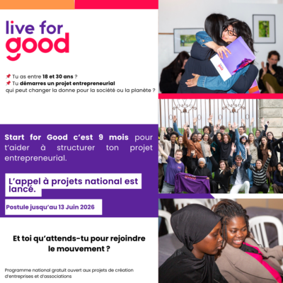 Start for Good, viens vivre une expérience transformatrice pour toi et ton projet entrepreneurial !