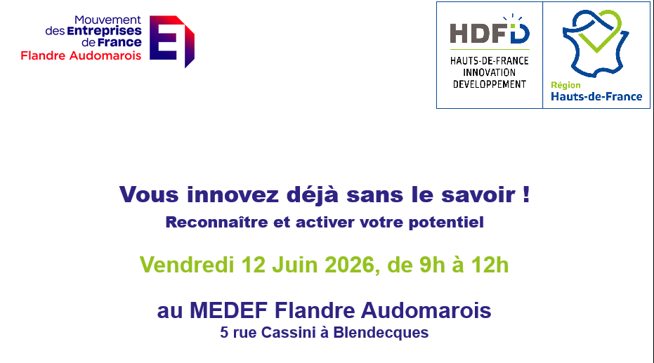 Matinée MEDEF FLANDRE AUDOMAROIS x HDFID autour de l&rsquo;innovation
