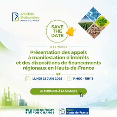 Webinaire – AMI Bioéconomie & financements régionaux en Hauts-de-France