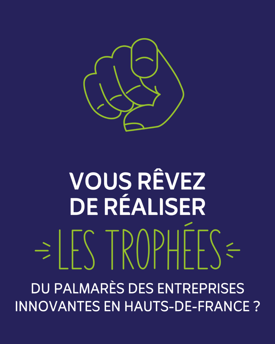 Conception et fabrication des trophées du Palmarès des Entreprises Innovantes en Hauts-de-France 2026