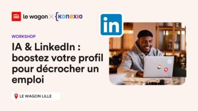 IA & LinkedIn : boostez votre profil pour décrocher un emploi