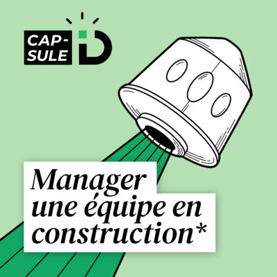 Saison 2 – Épisode 5 | Manager une équipe en construction